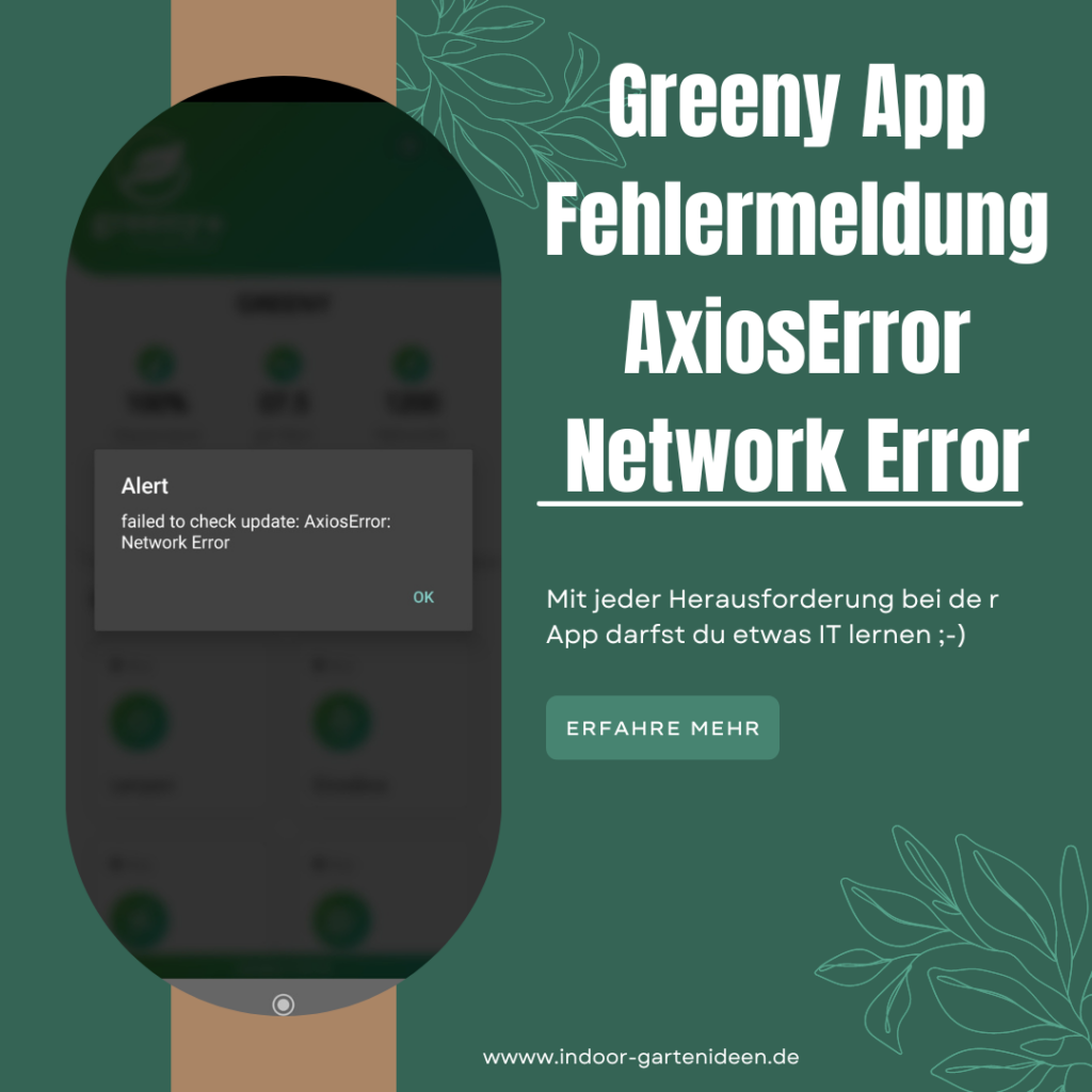 Greeny App Fehlermeldung AxiosError Network Error